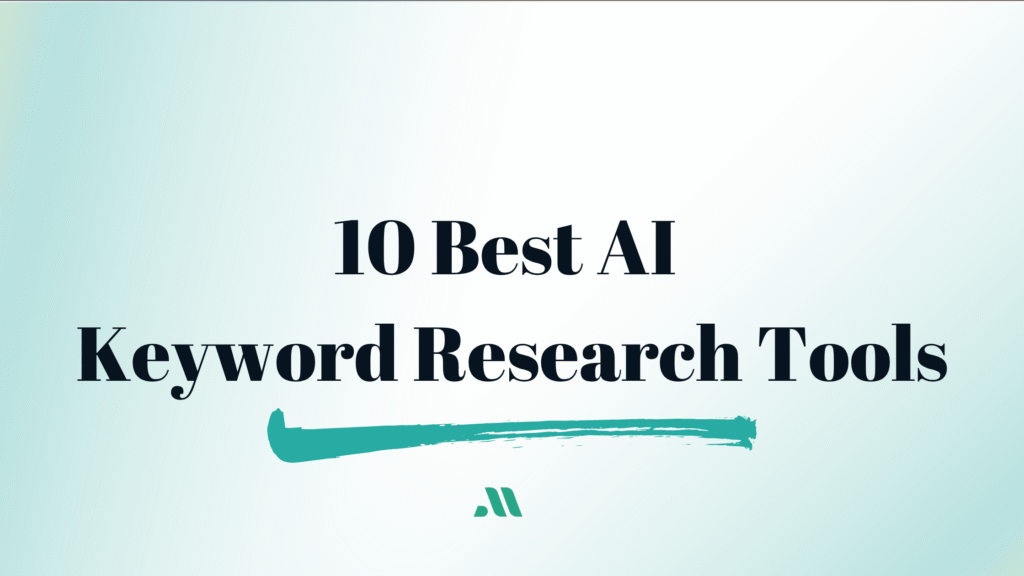 Best AI Keyword Research Tools