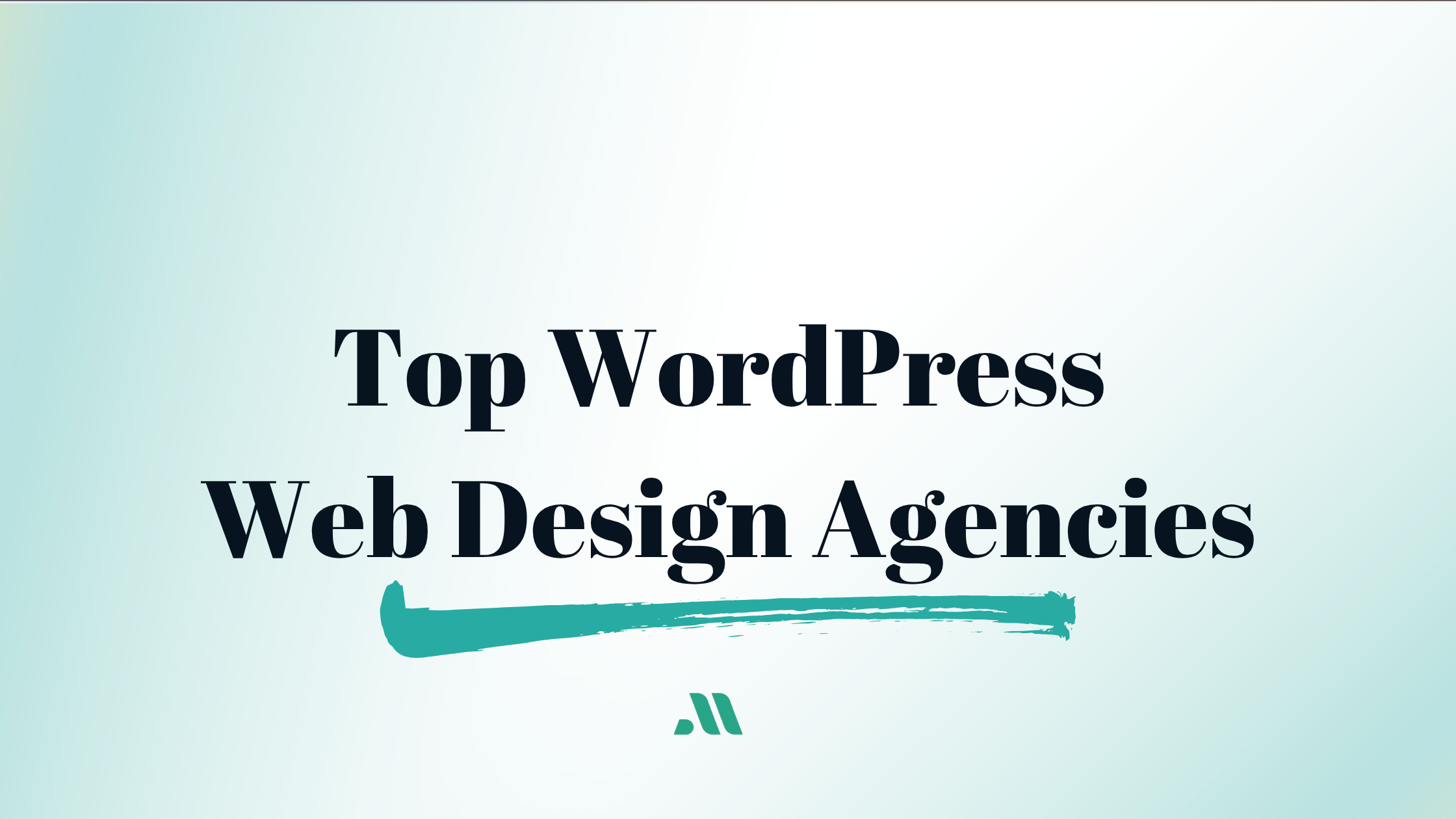 Top WordPress Web Design Agencies