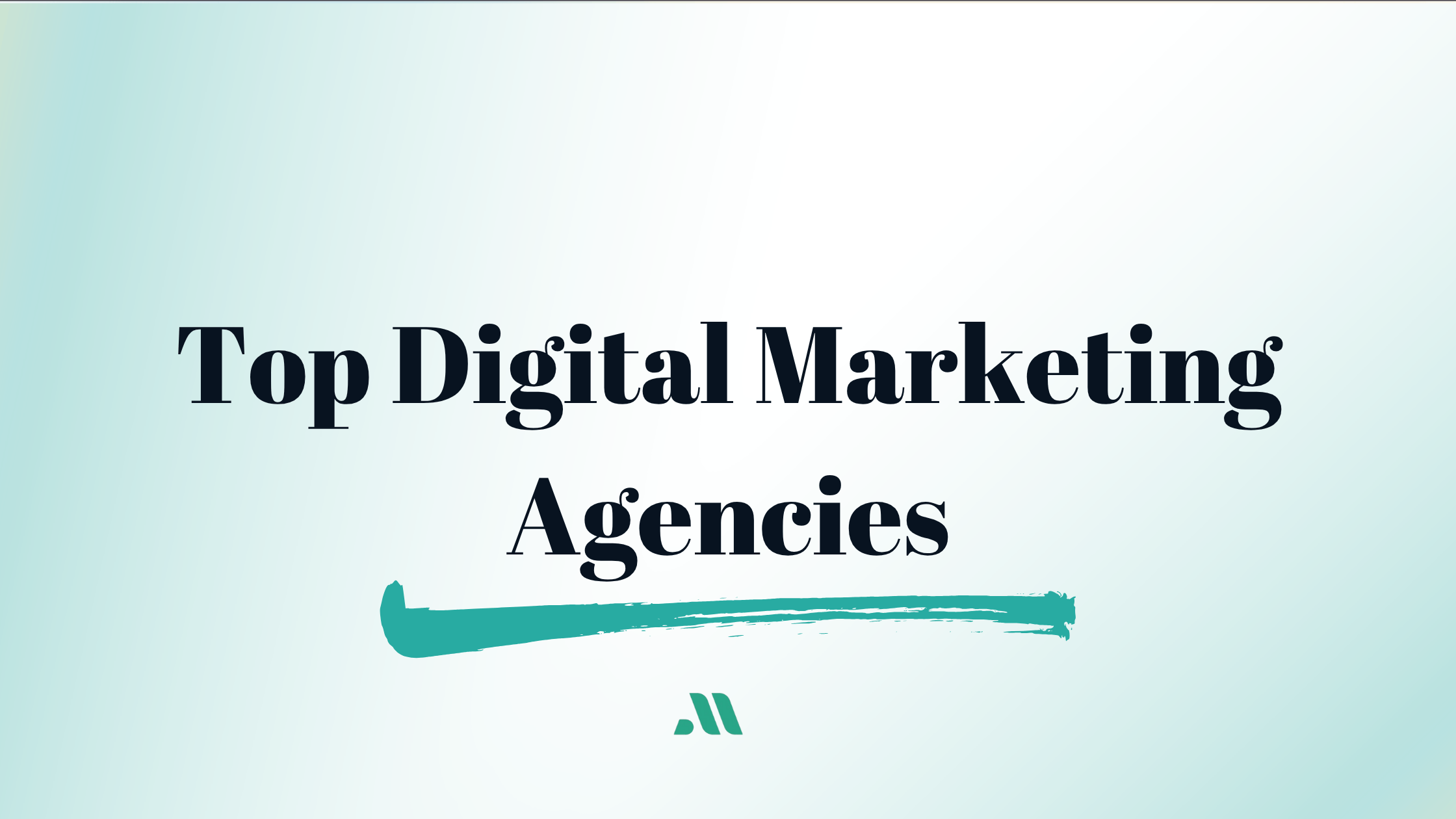 Top Digital Marketing Agencies in 2025
